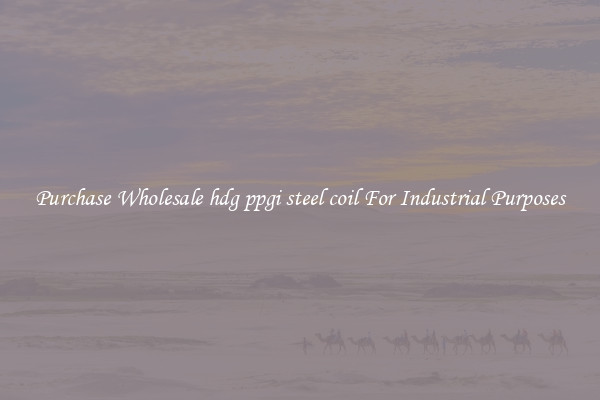 Purchase Wholesale hdg ppgi steel coil For Industrial Purposes