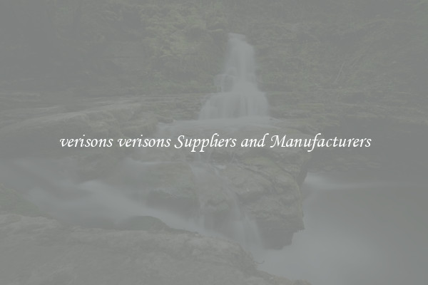 verisons verisons Suppliers and Manufacturers