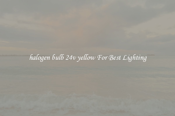 halogen bulb 24v yellow For Best Lighting
