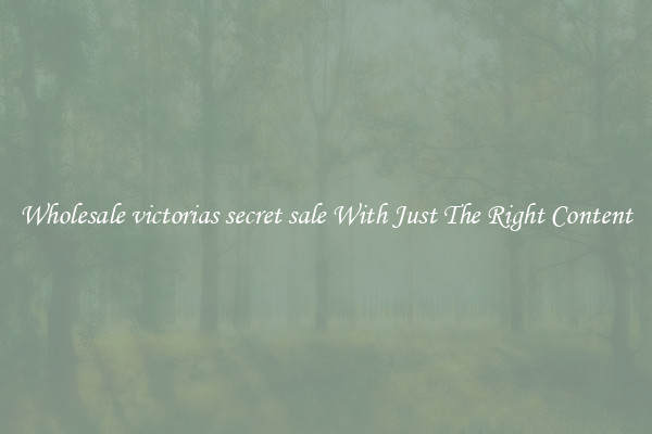 Wholesale victorias secret sale With Just The Right Content