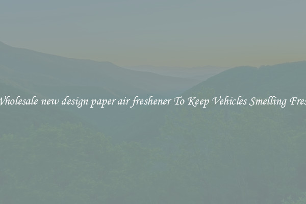 Wholesale new design paper air freshener To Keep Vehicles Smelling Fresh