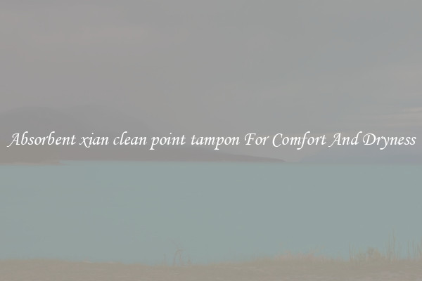 Absorbent xian clean point tampon For Comfort And Dryness